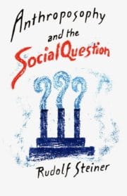 Anthroposophy and the Social Question