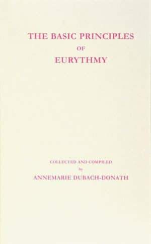 The Basic Principles of Eurythmy