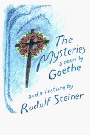 The Mysteries: A Poem by Goethe