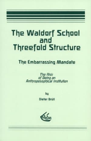 The Waldorf School and Threefold Structure