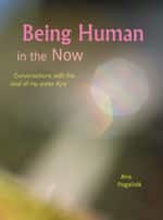Being Human in the Now