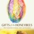 Gifts of the Honeybees
