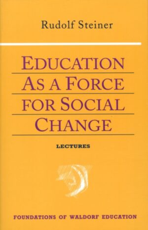 Education as a Force for Social Change (CW 296, 192, 330/331)