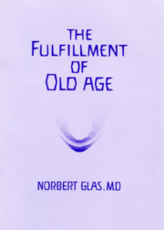 The Fulfillment of Old Age