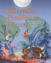 Fairytales, Families & Forests