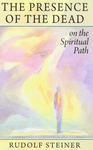 The Presence of the Dead on the Spiritual Path (CW 154)